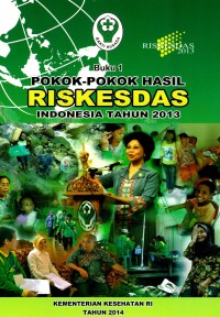 Riskesdas Indonesia tahun 2013 (buku 1), Buku 2: Riskesdas dalam angka Indonesia