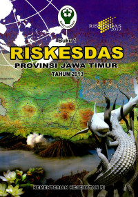 Image of Riskesdas provinsi Jawa Timur 2013(buku 1), Buku 2: Riskesdas dalam angka provisi Jawa Timur