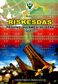 Image of Riskesdas provinsi Sulawesi Selatan 2013(buku 1), Buku 2: Riskesdas dalam angka provisi Sulawesi Selatan