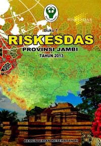 Riskesdas provinsi Jambi 2013(buku 1), Buku 2: Riskesdas dalam angka provisi Jambi