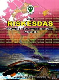 Image of Riskesdas provinsi Sulawesi Tengah 2013(buku 1), Buku 2: Riskesdas dalam angka provisi Sulawesi Tengah
