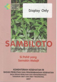 Sambiloto (Andrographis paniculata Nees.) : Si Pahit yang Semakin Melejit