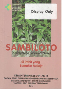 Image of Sambiloto (Andrographis paniculata Nees.) : Si Pahit yang Semakin Melejit
