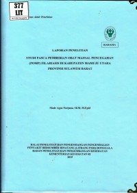 Studi pasca pemberian obat massal pencegahan (POMP) filariasis di kabupaten Mamuju utara provinsi Sulawesi Barat