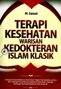 Terapi kesehatan warisan kedokteran Islam klasik