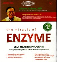 Image of The miracle of enzyme self-healing program: meningkatkan daya tahan tubuh