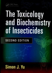 The toxicology and biochemistry of insecticides