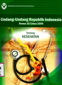 Image of Undang-undang RI No. 36 tahun 2009 tentang Kesehatan