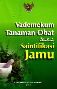 Image of Vademekum Tanaman Obat untuk Saintifikasi Jamu
