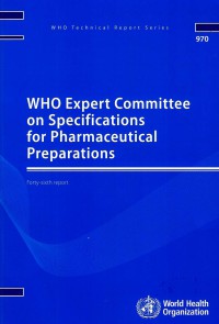 WHO Expert Committee on specifications for pharmaceutical preparation (forty-sixth report)